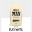 Milk Man FLAT WHITE Blend